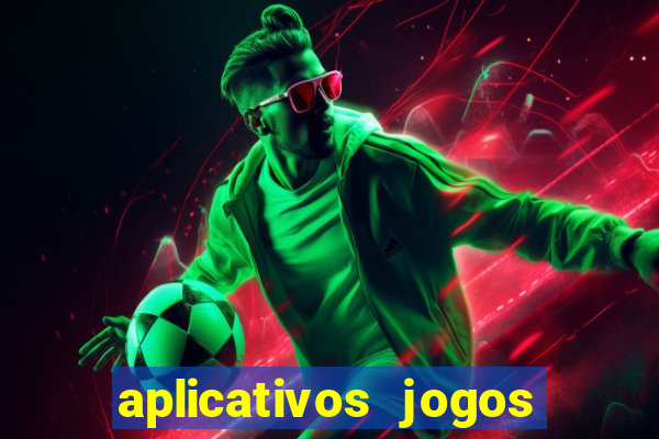 aplicativos jogos de futebol